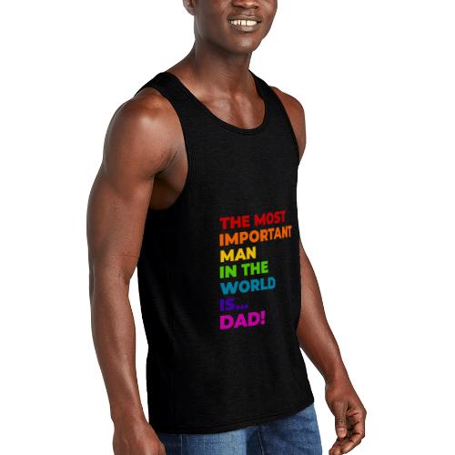 Dad: The Most Important Man in the World - Unisex Tri-Blend Organic Tank