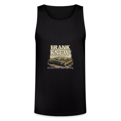 FRANK KNEW - Unisex Tri-Blend Organic Tank