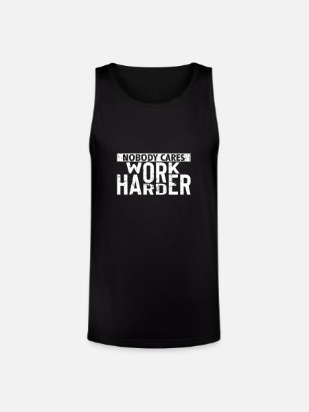 Nobody Cares Work Harder - Unisex Tri-Blend Organic Tank - black