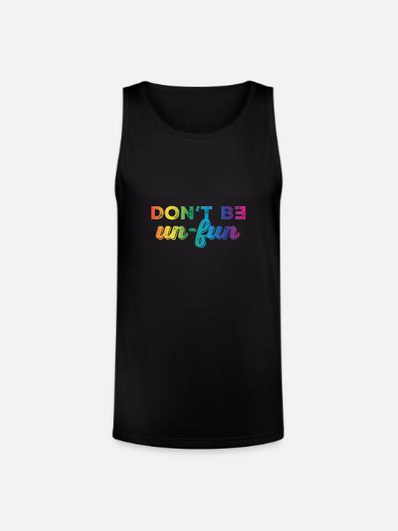 Don't be un-fun - Unisex Tri-Blend Organic Tank - black