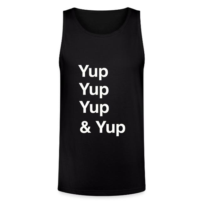 Yup, Yup, Yup & Yup