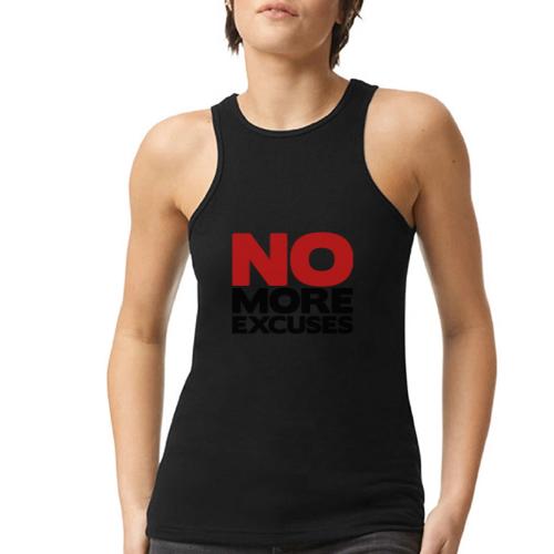 No More Excuses - American Apparel Women’s Racerneck Tank