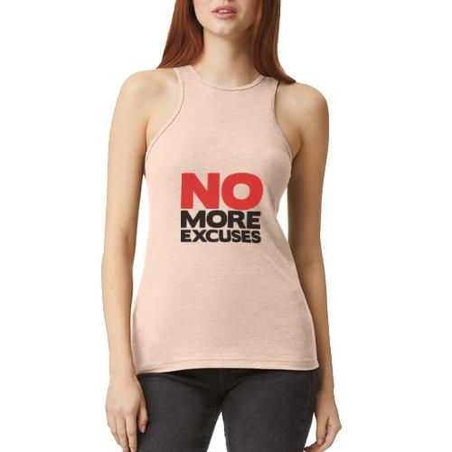 No More Excuses - American Apparel Women’s Racerneck Tank