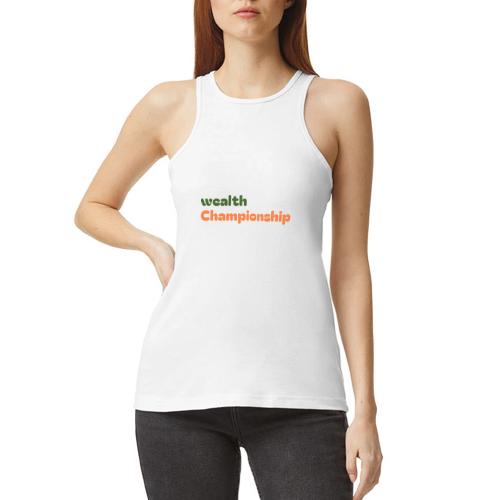 Wealth Championship - American Apparel Women’s Racerneck Tank