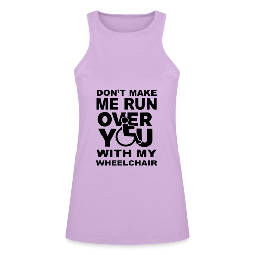 Don't make me run over you with my wheelchair * - American Apparel Women’s Racerneck Tank