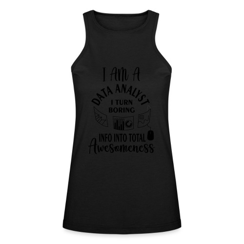 I am a data analyst i turn boring info into total - American Apparel Women’s Racerneck Tank