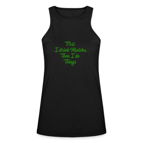 First I Drink Matcha - American Apparel Women’s Racerneck Tank