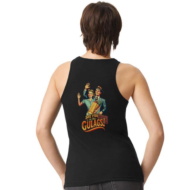 See You in the Gulags, Neighbor! (Back, Color)