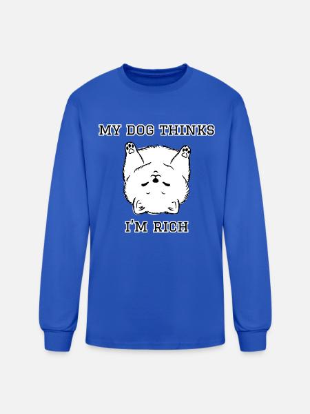 My Dog Thinks I'm Rich - Men's Long Sleeve T-Shirt - royal blue