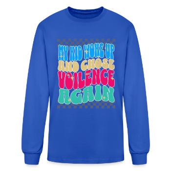 Woke Up And Chose Violence Remix - Men's Long Sleeve T-Shirt - royal blue - Front