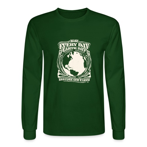 Make every day Earth Day. WHITE - Men's Long Sleeve T-Shirt