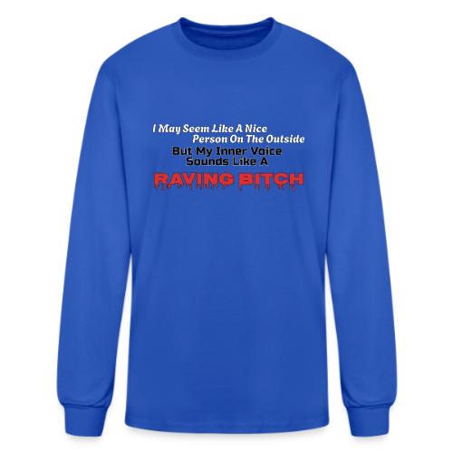 Raving Bitch - Men's Long Sleeve T-Shirt