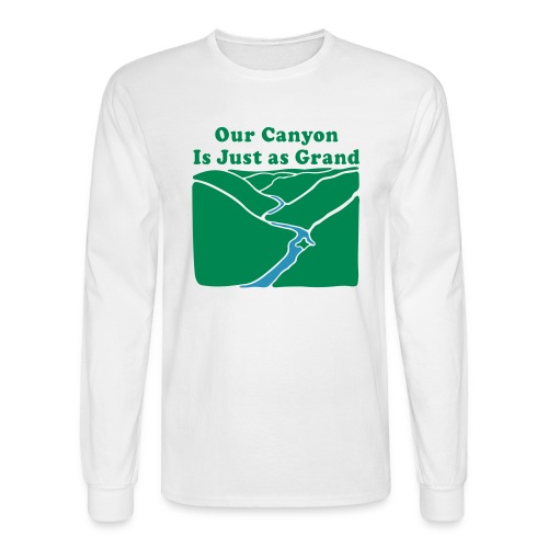 Our Canyon is Just as Grand - Men's Long Sleeve T-Shirt