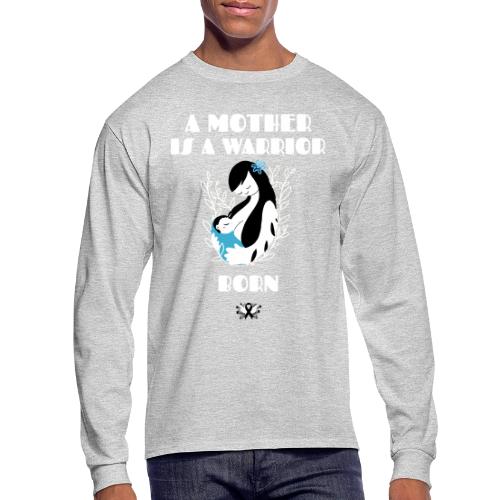 Warrior Mother - Men's Long Sleeve T-Shirt