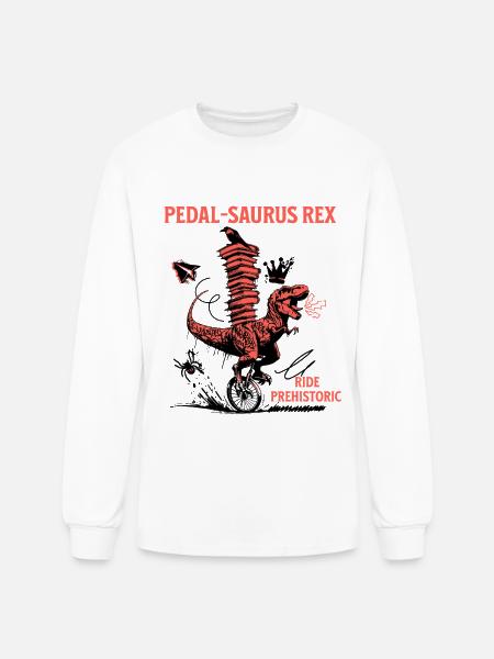 Pedal-Saurus Rex – Ride Prehistoric - Men's Long Sleeve T-Shirt - white