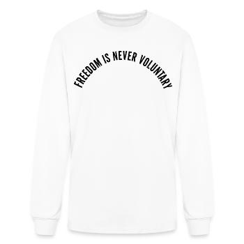 Freedom Is Never Voluntary Motivational Quote Desi - Men's Long Sleeve T-Shirt - white - Front