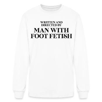 Written and directed by man with foot fetish - Men's Long Sleeve T-Shirt - white - Front