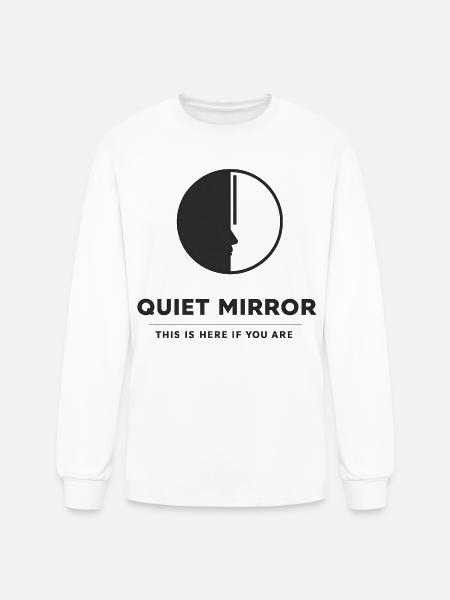 QUIET MIRROR - Men's Long Sleeve T-Shirt - white