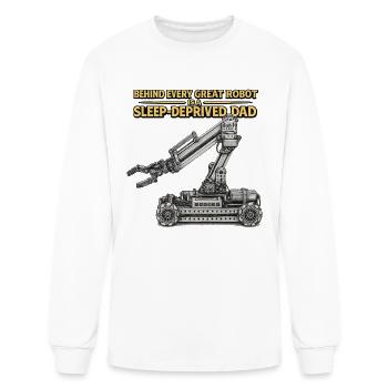 Behind every great robot is a sleep deprived dad  - Men's Long Sleeve T-Shirt - white - Front