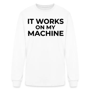 It Works on My Machine Developer Humor Design - Men's Long Sleeve T-Shirt - white - Front