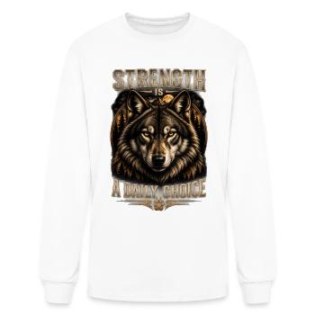 Strength Is A Daily Choice Wolf T-Shirt, Motivatio - Men's Long Sleeve T-Shirt - white - Front