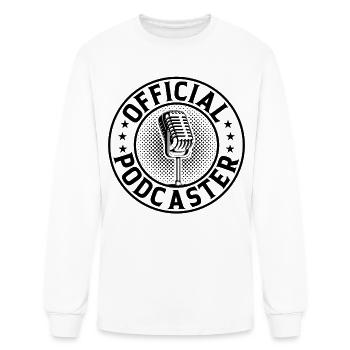 Podcast Host Podcasting - Official Podcaster - Men's Long Sleeve T-Shirt - white - Front