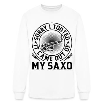 Sorry I Tooted It Came Out Of My Saxo - Saxophonis - Men's Long Sleeve T-Shirt - white - Front