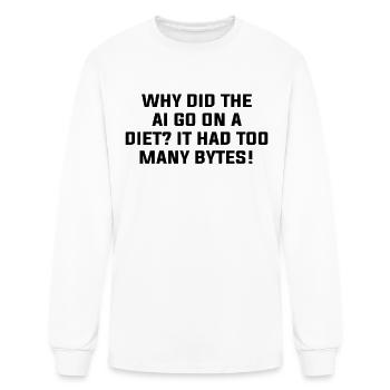Why Did The AI Go On A Diet? It Had Too Many Bytes - Men's Long Sleeve T-Shirt - white - Front