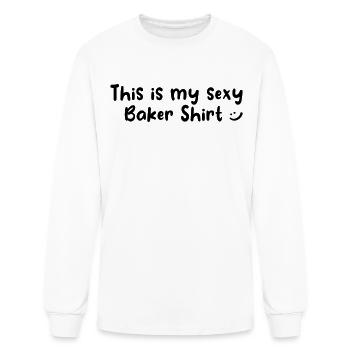 Baker - This Is My Sexy Baker Shirt Baker - Men's Long Sleeve T-Shirt - white - Front