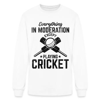 Everything in moderation except playing Cricket - Men's Long Sleeve T-Shirt - white - Front