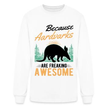 Because Aardvarks Are Freaking Awesome Aardvark - Men's Long Sleeve T-Shirt - white - Front