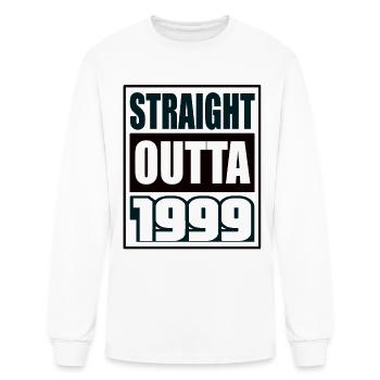 Straight Outta 1999 Birthday 1999 Born 1999 - Men's Long Sleeve T-Shirt - white - Front