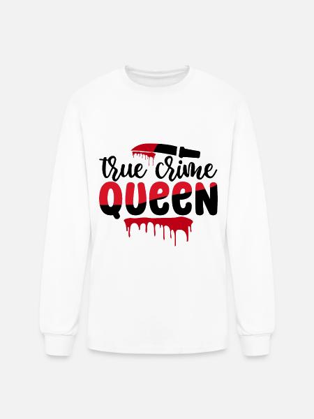 True Crime Queen - Men's Long Sleeve T-Shirt - white