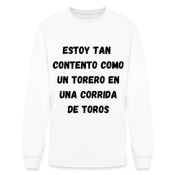 Feliz como un torero en el ruedo - Men's Long Sleeve T-Shirt - white - Front