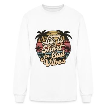 Life Is Too Short For Bad Vibes - Men's Long Sleeve T-Shirt - white - Front
