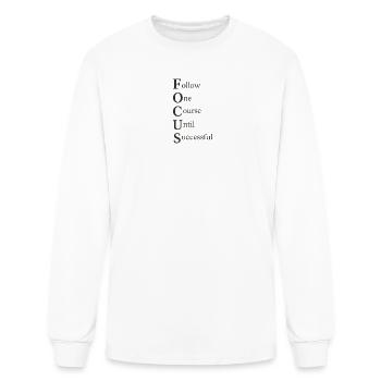 F.O.C.U.S Acronym Motivation - Men's Long Sleeve T-Shirt - white - Front