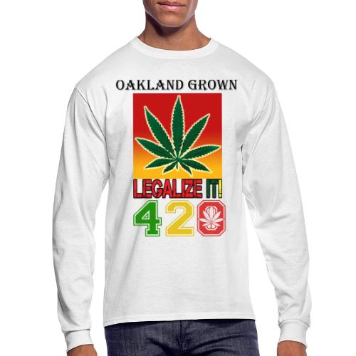 Screaming 420 Oakland Grown Weed Marijuana Design - Men's Long Sleeve T-Shirt