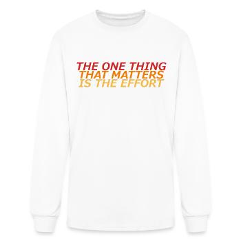 effort is attractive - Men's Long Sleeve T-Shirt - white - Front