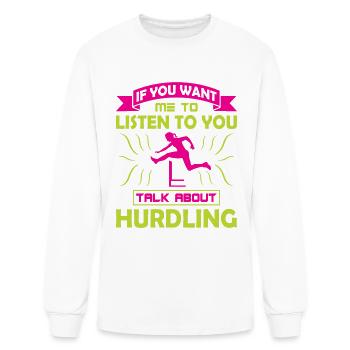talk about Hurdling - Men's Long Sleeve T-Shirt - white - Front