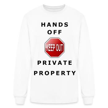 Hands Off Private Property - Men's Long Sleeve T-Shirt - white - Front