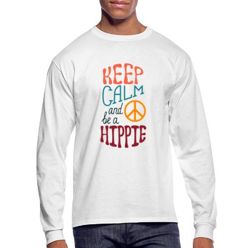 Keep Calm and be a Hippie - Men's Long Sleeve T-Shirt