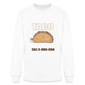 Taco Emergency Call 9 Juan Juan Cinco de Mayo - Men's Long Sleeve T-Shirt - white - Front