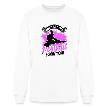 Don't let the ponytail fool you - taekwondo - Men's Long Sleeve T-Shirt - white - Front