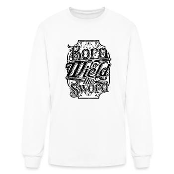 Born to wield the Sword - Sword - Men's Long Sleeve T-Shirt - white - Front