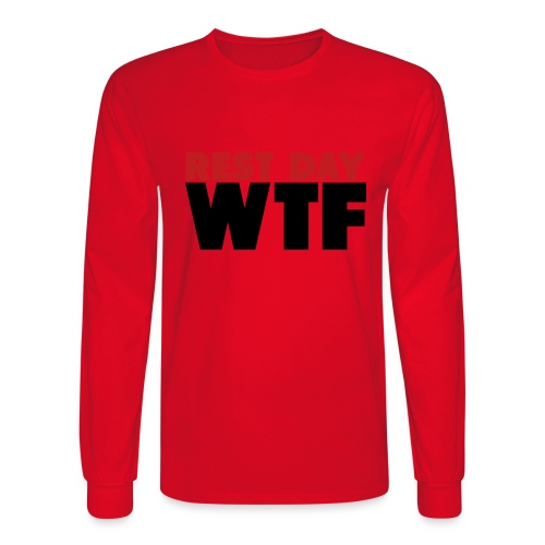 Rest Day WTF - Men's Long Sleeve T-Shirt