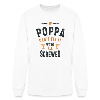 If Poppa Can't ix It - Dad Grandpa - Men's Long Sleeve T-Shirt - white - Front