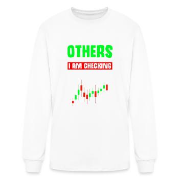 Others Check Their Instagram I Am Checking My Stoc - Men's Long Sleeve T-Shirt - white - Front