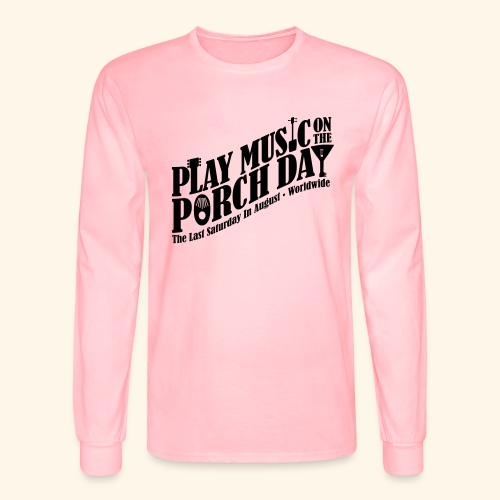 Play Music on the Porch Day - Men's Long Sleeve T-Shirt