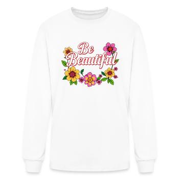 Be Beautiful - Men's Long Sleeve T-Shirt - white - Front