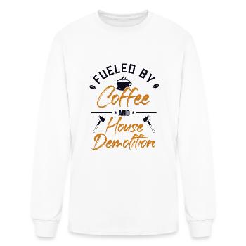 Fueled by Coffee and House Demolition House - Men's Long Sleeve T-Shirt - white - Front